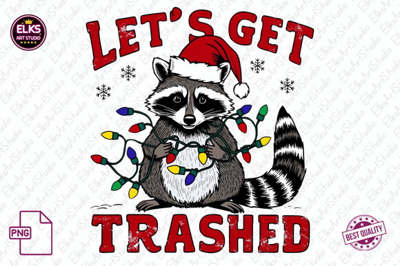 Let s Get Trashed Christmas PNG: A Freebies Review for Sellers